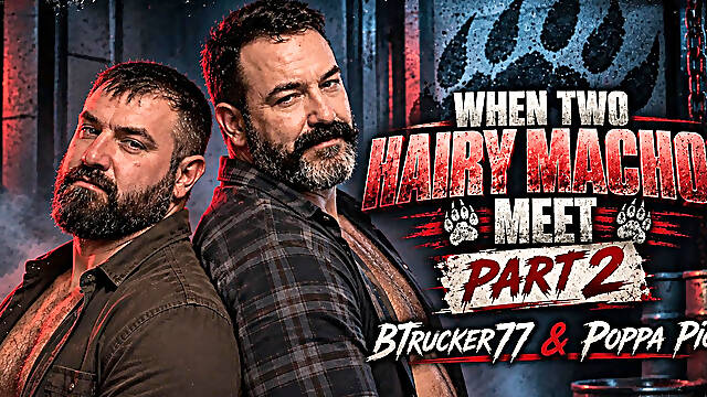 When Two Hairy Machos Meet 2